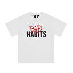 VLONE Drip Bad Habits  T-Shirt